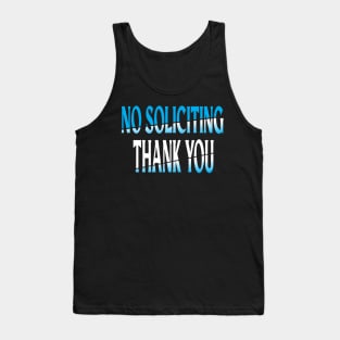 No Soliciting Thank You Tank Top